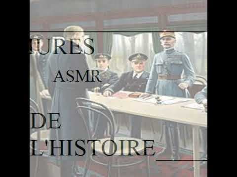 ASMR LES MURMURES DE L'HISTOIRE : 11 Novemvre 1918