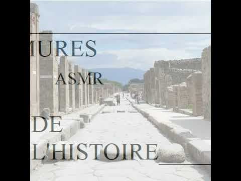 ASMR LES MURMURES DE L'HISTOIRE : Pompei